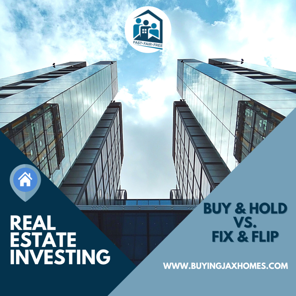 Property Investment Strategies: Buy And Hold Vs. Fix And Flip